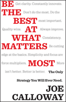 Be the Best at What Matters Most: The Only Strategy You Will Ever Need