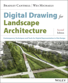 Digital Drawing for Landscape Architecture: Contemporary Techniques and Tools for Digital Representation in Site Design, Second Edition