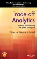 Trade-off Analytics:  Creating and Exploring the System Tradespace