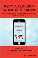 Revolutionizing Tropical Medicine - Point-of-CareTests, New Imaging Technologies and Digital Health