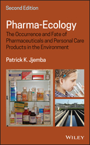 Pharma-Ecology - The Occurrence and Fate ofPharmaceuticals and Personal Care Products in theEnvironment, 2nd Edition