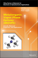 Metalorganic Vapor Phase Epitaxy (MOVPE) - Growth, Materials Properties, and Applications