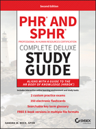 PHR and SPHR Professional in Human Resources Certification Complete Deluxe Study Guide: 2018 Exams,Second Edition