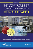 High Value Fermentation Products, Volume 1: HumanHealth