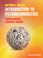 Introduction to Psycholinguistics - UnderstandingLanguage Science