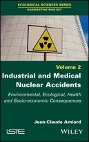 Industrial and Medical Nuclear Accidents -Environmental, Ecological, Health andSocio-economic Consequences