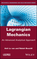 Lagrangian Mechanics - An Advanced AnalyticalApproach