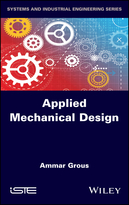 Applied Mechanical Design: Solved Case Studies and Projects