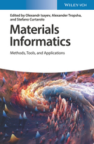 Materials Informatics - Methods, Tools, andApplications