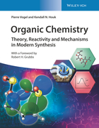 Organic Chemistry - Theory, Reactivity, Mechanisms in Modern Synthesis
