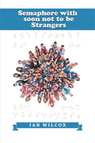 Semaphore with soon not to be Strangers 
