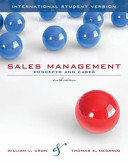 Sales Management: Concepts and Cases, 10th Edition International Student Version