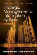 Strategic Management of Information Systems, 5th Edition International Student Version