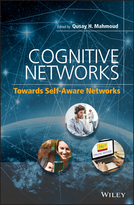 Cognitive Networks - Towards Self-Aware Networks