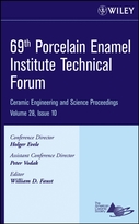 69th Porcelain Enamel Institute Technical Forum:Ceramic Engineering and Science Proceedings, Vol. 28, Issue 10