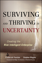 Surviving and Thriving in Uncertainty: Creating the Risk Intelligent Enterprise