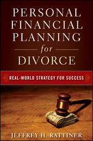 Personal Financial Planning for Divorce: Real-World Strategy for Success
