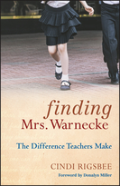 Finding Mrs. Warnecke: The Difference Teachers Make