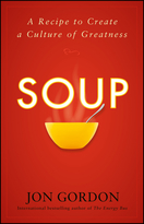 Soup: A Recipe to Create a Culture of Greatness