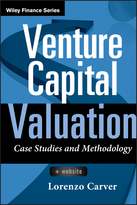 Venture Capital Valuation + Website: Case Studiesand Methodology