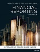 Financial Reporting 3e Print and Interactive E-Text