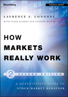 How Markets Really Work, Second Edition: A Quantitative Guide to Stock Market Behavior