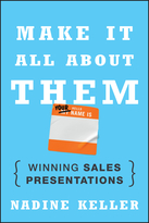 Make It All About Them: Winning Sales Presentations