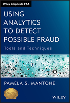 Using Analytics to Detect Possible Fraud: Tools and Techniques