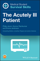 Medical Student Survival Skills - The Acutely IllPatient