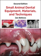 Small Animal Dental Equipment, Materials, andTechniques