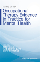 Occupational Therapy Evidence in Practice forMental Health 2e