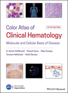 Color Atlas of Clinical Hematology - Molecular andCellular Basis of Disease