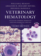 Veterinary Hematology: Atlas of Common Domestic and Non-Domestic Species, Third Edition