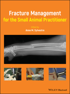 Fracture Management for the Small AnimalPractitioner