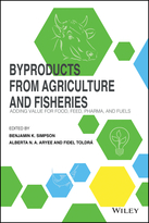 Byproducts from Agriculture and Fisheries - Adding Value for Food, Feed, Pharma and Fuels