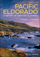 Pacific Eldorado: A History of Greater California, Second Edition