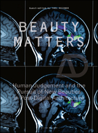 Beauty Matters - Human judgement and the pursuitof new beauties in post-digital architecture