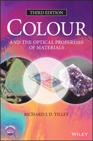Colour and The Optical Properties of Materials,3rd Edition