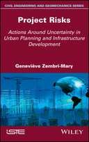 Project Risks - Actions Around Uncertainty inUrban Planning and Infrastructure Development