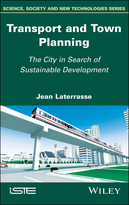 Transport and Town Planning - The City in Searchof Sustainable Development
