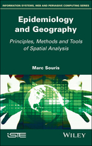 Epidemiology and Geography - Principles, Methodsand Tools of Spatial Analysis