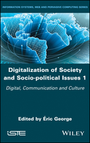 Digitalization of Society and Socio-politicalIssues 1 - Digital, Communication and Culture