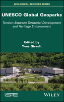 UNESCO Global Geoparks: Tension Between Territorial Development and Heritage Enhancement