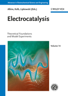 Electrocatalysis - Theoretical Foundations andModel Experiments