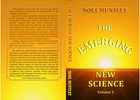 THE EMERGING NEW SCIENCE