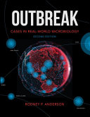 Outbreak - Cases in Real-World Microbiology,2nd Edition