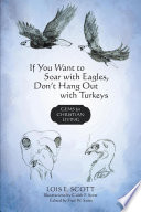 If You Want to Soar with Eagles, Don't Hang Out with Turkeys