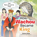 How Wachou Became King