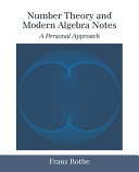 Number Theory and Modern Algebra Notes