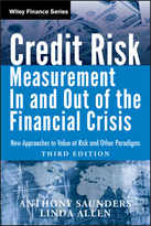 Credit Risk Measurement In and Out of the Financial Crisis, Third Edition: New Approaches to Value at Risk and Other Paradigms